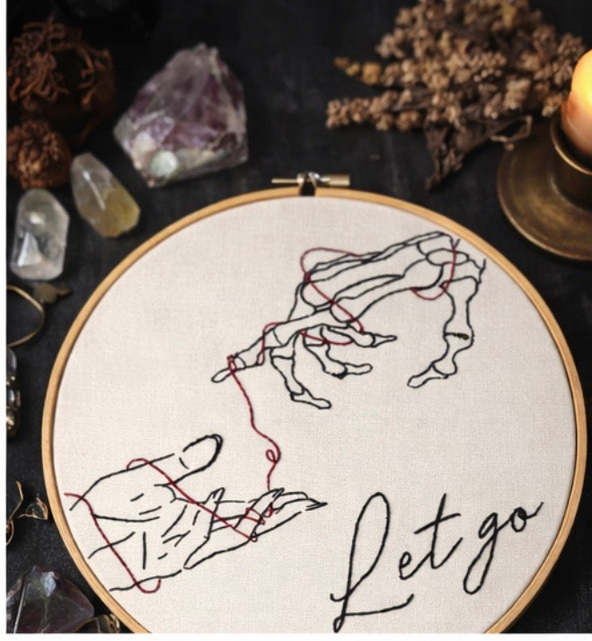 Let go. Even if it unravels you.