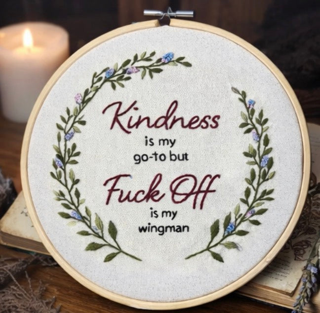 Kindness is free… but so is telling someone exactly where to go.